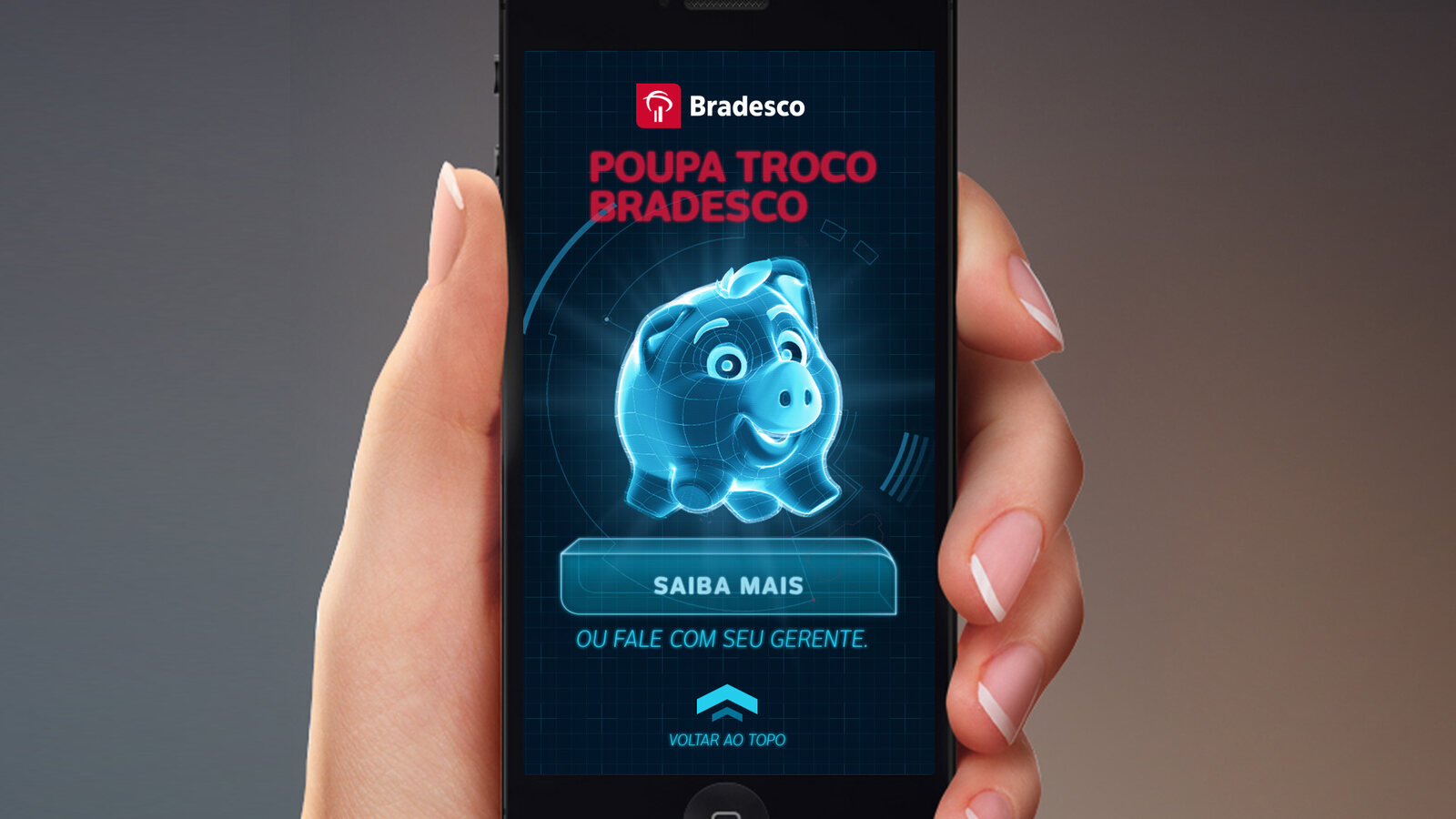 The Poupa Troco Facebook Canvas unit, shown on a phone held in one hand: the holographic piggy, a 'Saiba mais' button and 'ou fale com seu gerente'.