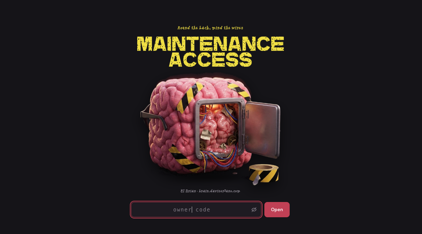 The admin gate: a Maintenance Access poster with El Brian's head opened on a hinged panel of wires and hazard tape, above a single owner-code field.